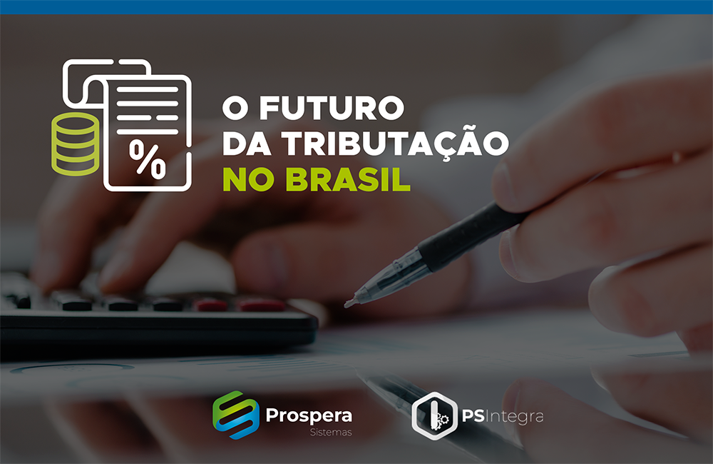 O Futuro da Tributação no Brasil